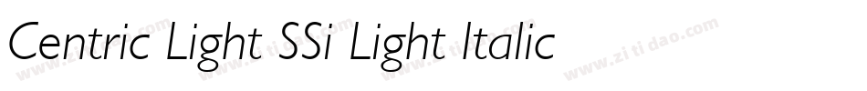 Centric Light SSi Light Italic字体转换